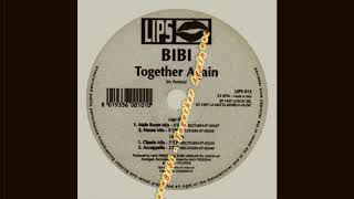 Bibi - Together Again (Main Room Mix)