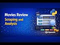 How to Scrape and Analyze Movie Reviews Using Python and Data Science Techniques