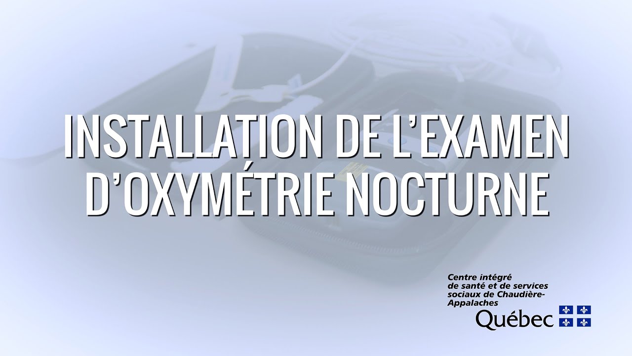 Installation de l'examen d'oxymétrie nocturne