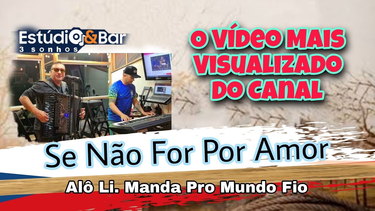 Se Não  For Por Amor - Zé Filho e Abílio Do Acordeon Os Meninos De Mombaça