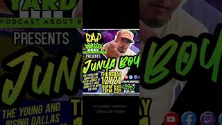 TONIGHT AT 7 pm CST/8pm EST @junyaboydallas is on the Yard! #junyaboy #rapyardpodcast