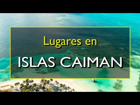 Video: Principales atracciones de las Islas Caimán
