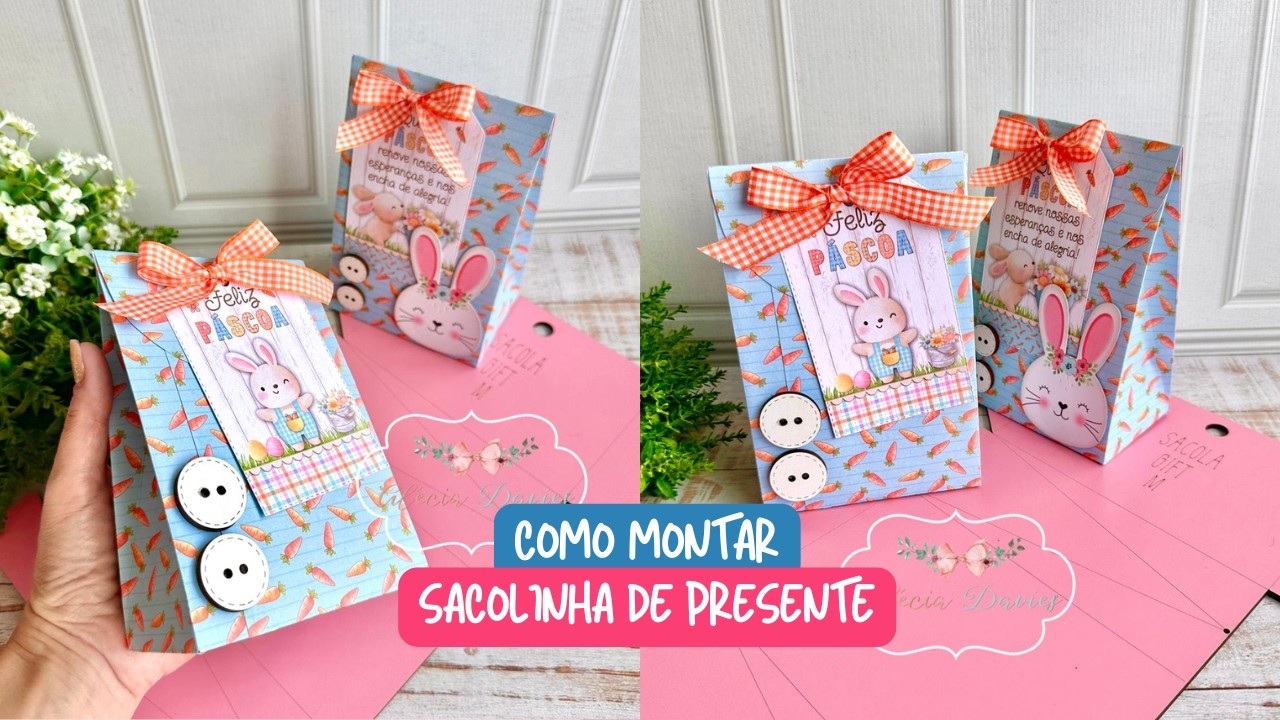 Como fazer sacolinha para presentes | Mimo de Páscoa Gabarito Sacolinha Gift - 7103