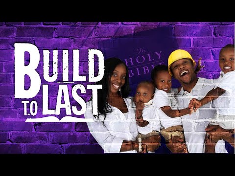 Build to last 