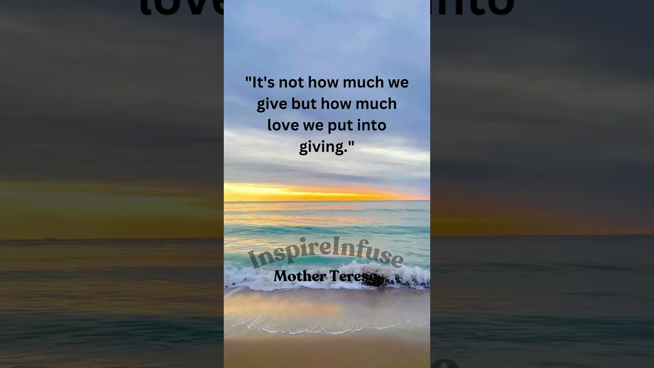 Mother Teresa's Inspiring Quote on Love | Inspire Infuse
