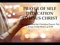 PRAYER OF SELF DEDICATION TO JESUS CHRIST - Louis Vuadi,cicm
