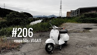 206 - やっぱりvespa 50s… - YouTube