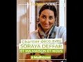 Les coulisses dun chantier  de dcoration avec soraya deffar