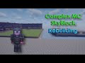 Complex MC Skyblock | Island Progressing + Chill Stream