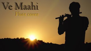 Ve Maahi - Flute Cover Parth Vyas Aditya Gupta Indian Flautist