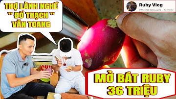 MỞ BÁT RUBY 36 TRIỆU