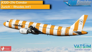 MSFS I Fenix A320 + Vatsim | Condor | Zurich Airport - Rhodes Int
