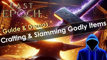 How to Craft and Slam The Best Legendary Endgame Items in Last Epoch