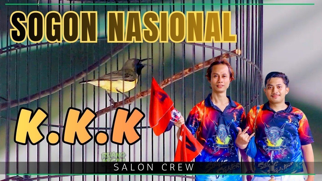 SOGON NASIONAL BERAKSI! | K.K.K Sempat Troble Dan Akhirnya Kembali