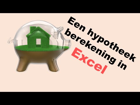 Excel || Berekenen van de maandelijkse hypotheeklast