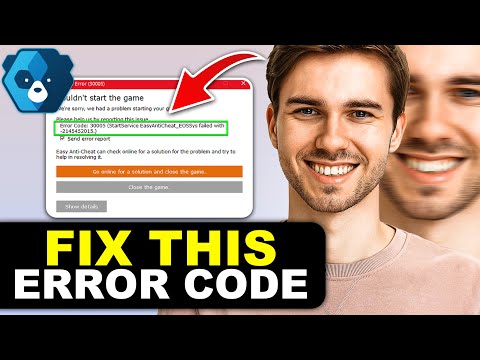 How to Fix Easy Anti-Cheat Error Code 30005