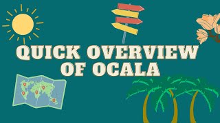 Moving to Ocala? A Quick Beginner's Guide to all Things Ocala
