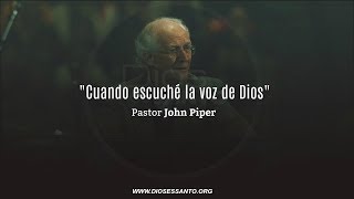 Video thumbnail of ""Cuando escuché la voz de Dios", John Piper [Sub. en español]"