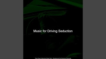 Subtle Backdrops for Driving