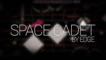 Space Cadet - Edge - Geometry Dash