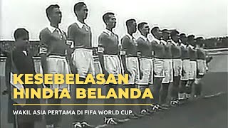 Kesebelasan Hindia Belanda Wakil Asia Pertama Di Fifa World Cup