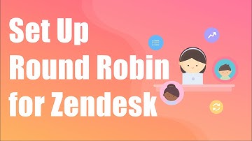 Set Up Round Robin for Zendesk in 1 Minute