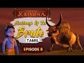 Challenge of the Brute - Little Krishna (Tamil)