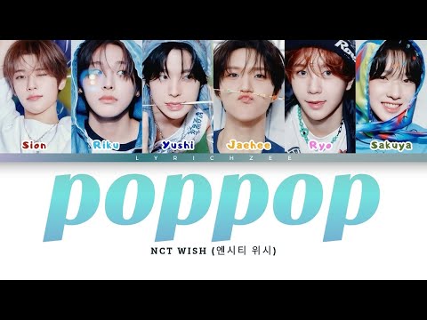 NCT WISH (엔시티 위시) - poppop (Color Coded Lyrics HAN|ROM|INDO)