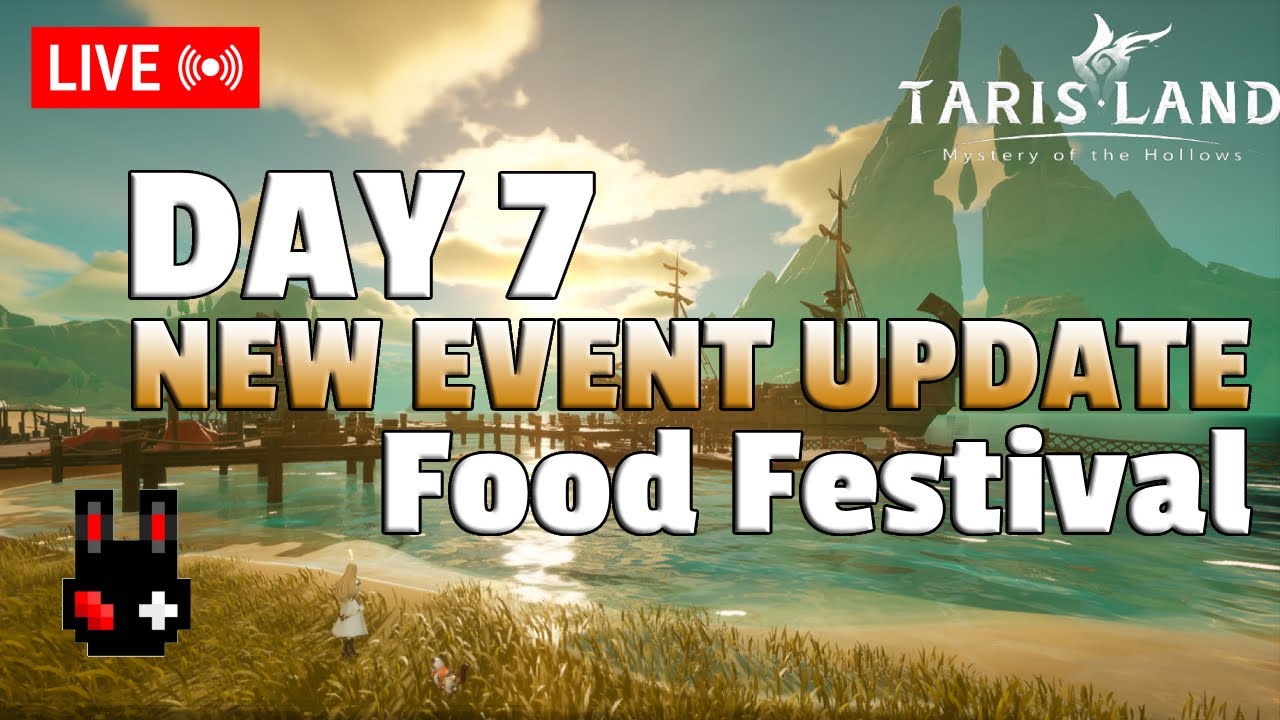 live-7-new-event-update-food-festival-tarisland-youtube