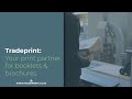 Tradeprint: Your print partner for Booklets and Brochures