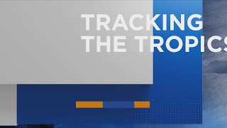 Tracking the Tropics - Two tropical systems may develop over the coming days