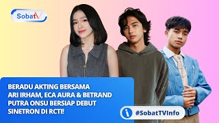 RCTI siapkan sinetron remaja terbaru, gandeng Ari Irham, Eca Aura hingga Betran Putra Onsu!