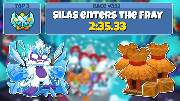 3rd Place Silas enters the Fray BTD6 Race