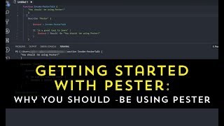 Pester: Why You Should -Be Using Pester with Jonathan Moss