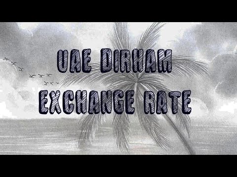 UAE Dirham (AED) Currency Exchange Rate Today | سعر صرف الدرهم الإماراتي اليوم