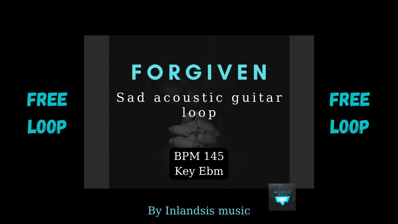 [FREE LOOP] Sad acoustic guitars loop BPM 145 key Ebm YouTube