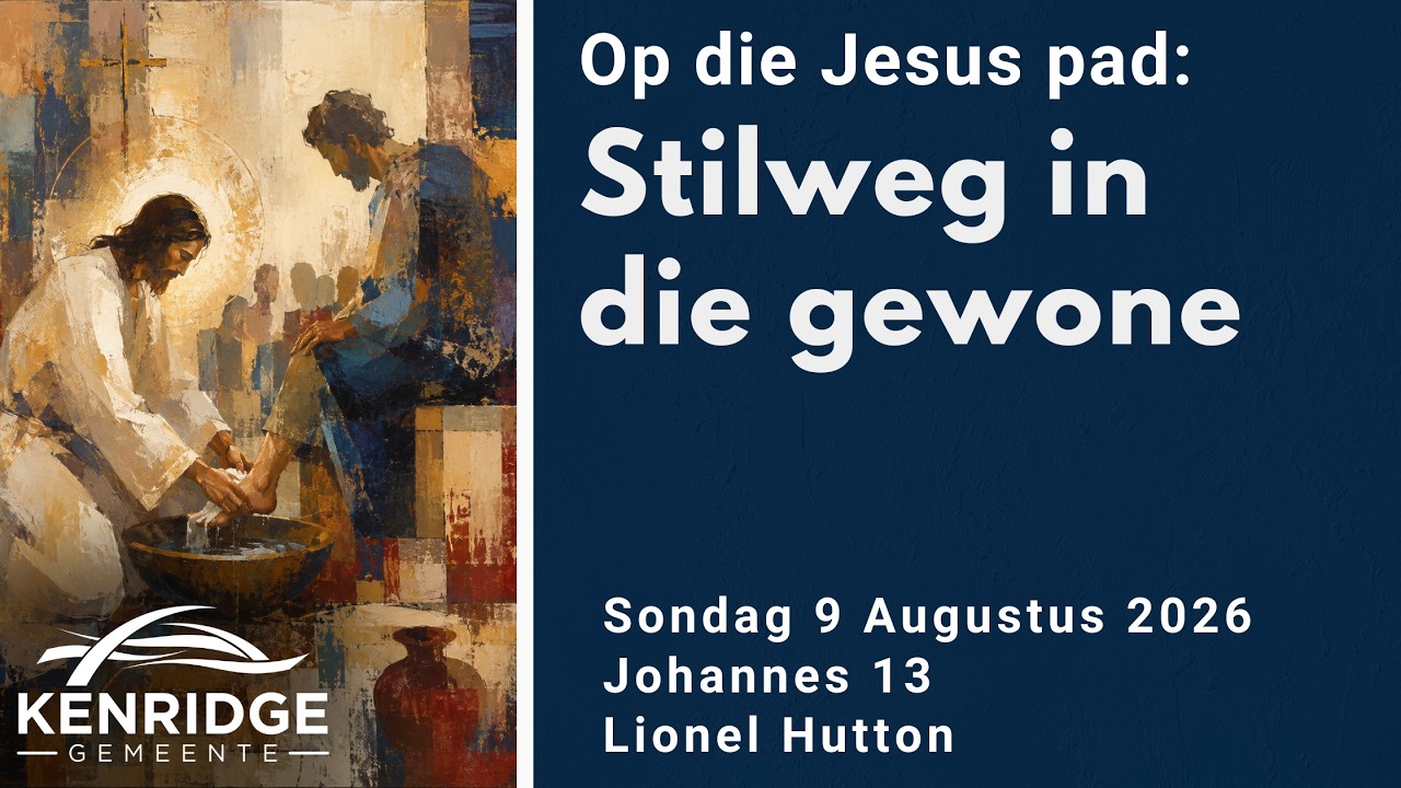 Kenridge Gemeente Erediens: 9 Augustus 2026