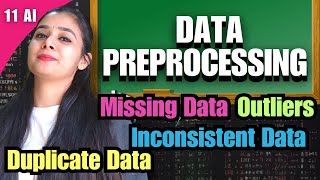 🛠️ Data Preprocessing – Handling Missing, Wrong & Duplicate Data | Class 11 AI (CBSE Code 843)