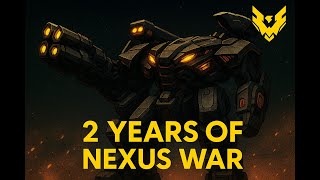 2 YEARS in NEXUS WAR: CIVILIZATION!