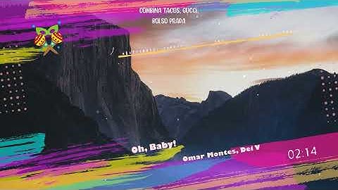 Omar Montes, Dei V, Ovy On The Drums - Oh, Baby! ( Letra/Lyrics )