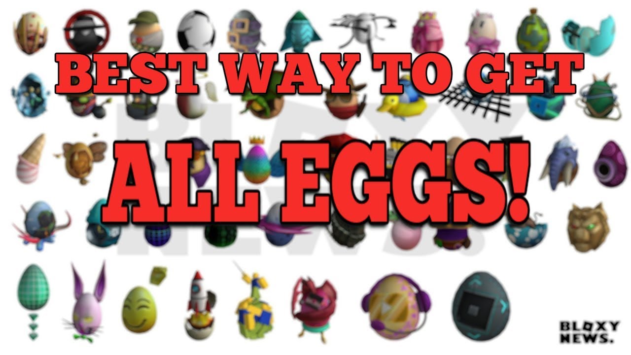 Best Way To Get All Eggs In Egg Hunt 2019 Roblox Youtube
