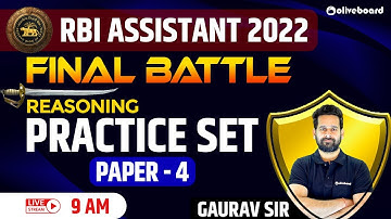 RBI Assistant Reasoning 2022 | Final Battle | Reasoning Practice Set | Paper - 4 | Gaurav Sir