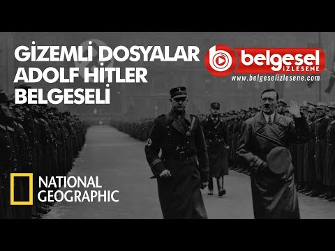 Gizemli Dosyalar Adolf Hitler Belgeseli - Türkçe Dublaj