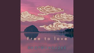 Free to Love