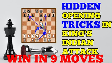 WIN IN 9 MOVES/HIDDEN OPENING TRICKS IN KING