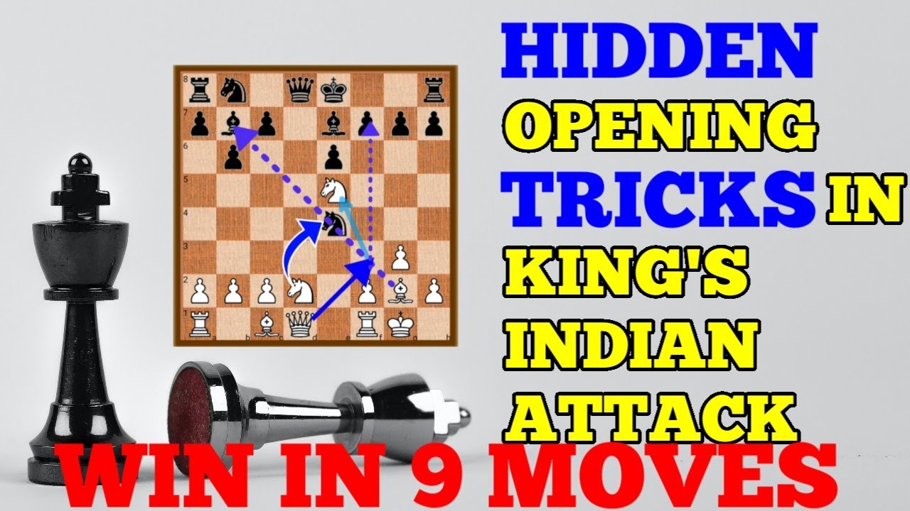 WIN IN 9 MOVES/HIDDEN OPENING TRICKS IN KING'S INDIAN ATTACK/chess