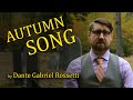 Autumn song by dante gabriel rossetti graveyard poetry