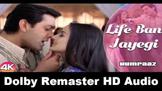 Life Ban Jaayegi HD Full Song 1080p  | Humraaz Songs | Amisha Patel Songs| Sonu Nigam | Dolby Audio