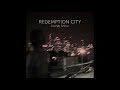 Miniature de la vidéo de la chanson Redemption City