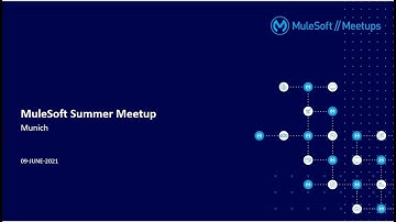 MuleSoft Summer Meetup - Germany : 09 June 2021